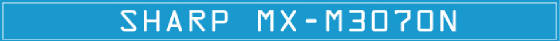 Sharp MX-M3070n image TAG