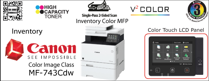 Office Imaging Systems Presents Canon Color Image Class MF743Cdw and accessories